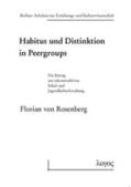 Rosenberg |  Habitus und Distinktion in Peergroups | Buch |  Sack Fachmedien