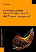 Hermans |  Ontologiebasiertes Information Retrieval für das Wissensmanagement | Buch |  Sack Fachmedien