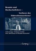 Knopp / Schröder |  Beamte und Hochschullehrer -- Verlierer der Föderalismusreform? | Buch |  Sack Fachmedien