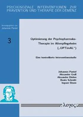 Pantel / Diehm / Schmitt |  Optimierung der Psychopharmaka-Therapie im Altenpflegeheim ("OPTimAL") | Buch |  Sack Fachmedien