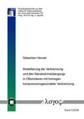 Hensel |  Modellierung der Verbrennung und des Wandwärmeübergangs in Ottomotoren mit homogen kompressionsgezündeter Verbrennung | Buch |  Sack Fachmedien
