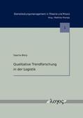 Bioly |  Qualitative Trendforschung in der Logistik | Buch |  Sack Fachmedien
