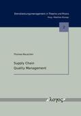 Keuschen |  Supply Chain Quality Management | Buch |  Sack Fachmedien