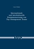 Schulze |  Internationale und interkulturelle Zusammensetzung von Top Management Teams | Buch |  Sack Fachmedien