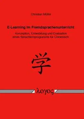 Müller |  E-Learning im Fremdsprachenunterricht | Buch |  Sack Fachmedien
