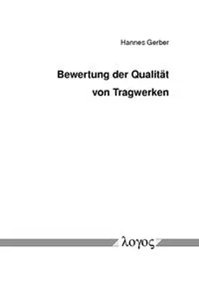 Gerber |  Bewertung der Qualität von Tragwerken | Buch |  Sack Fachmedien