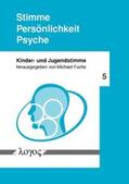 Fuchs |  Stimme -- Persönlichkeit -- Psyche | Buch |  Sack Fachmedien