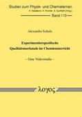 Schulz |  Experimentierspezifische Qualitätsmerkmale im Chemieunterricht | Buch |  Sack Fachmedien