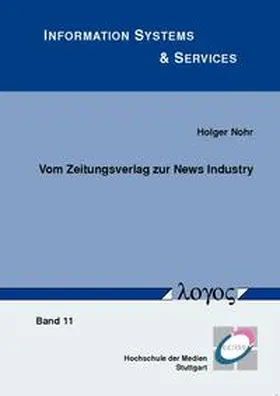 Nohr |  Vom Zeitungsverlag zur News Industry | Buch |  Sack Fachmedien