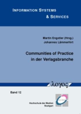 Lämmerhirt / Engstler | Communities of Practice in der Verlagsbranche | Buch | 978-3-8325-2860-7 | sack.de