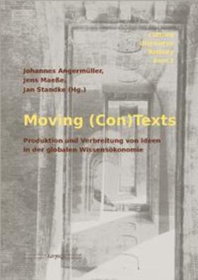 Angermüller / Maeße / Standke | Moving (Con)Texts | Buch | 978-3-8325-2875-1 | sack.de