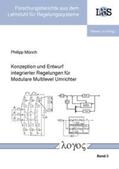 Münch |  Konzeption und Entwurf integrierter Regelungen für Modulare Multilevel Umrichter | Buch |  Sack Fachmedien