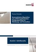Schneider |  Automatisierte Akquisition von erfahrungsbasiertem Fertigungswissen im Werkzeug- und Formenbau | Buch |  Sack Fachmedien