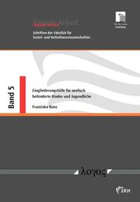 Kunz |  Eingliederungshilfe für seelisch behinderte Kinder und Jugendliche | Buch |  Sack Fachmedien