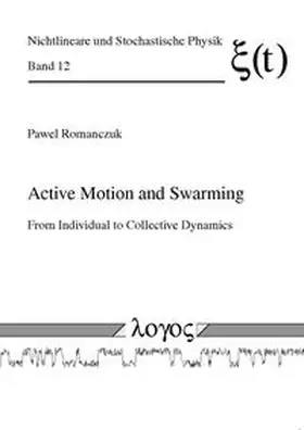 Romanczuk |  Active Motion and Swarming | Buch |  Sack Fachmedien