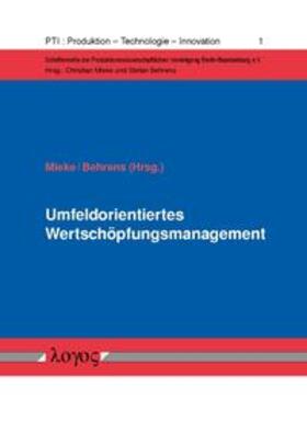 Mieke / Behrens | Umfeldorientiertes Wertschöpfungsmanagement | Buch | 978-3-8325-3040-2 | sack.de