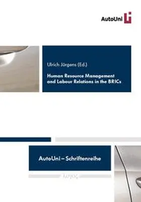 Jürgens |  Human Resource Management and Labour Relations in the BRICs | Buch |  Sack Fachmedien