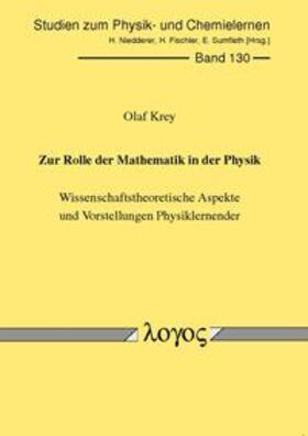 Krey | Zur Rolle der Mathematik in der Physik | Buch | 978-3-8325-3101-0 | sack.de