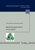 Keuschen / Klumpp |  Weiterbildungshandbuch Grüne Logistik | Buch |  Sack Fachmedien
