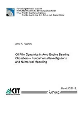 Hashmi |  Oil Film Dynamics in Aero Engine Bearing Chambers | Buch |  Sack Fachmedien