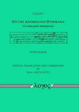 Galen / Novo |  On the Anomalous Dyskrasia (De inaequali intemperie) | Buch |  Sack Fachmedien