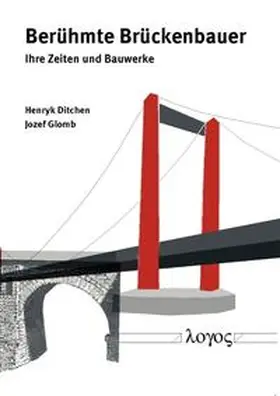 Glomb / Ditchen |  Berühmte Brückenbauer | Buch |  Sack Fachmedien