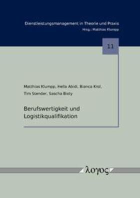 Bioly / Stender / Krol | Berufswertigkeit und Logistikqualifikation | Buch | 978-3-8325-3322-9 | sack.de