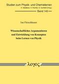 Fleischhauer |  Wissenschaftliches Argumentieren und Entwicklung von Konzepten beim Lernen von Physik | Buch |  Sack Fachmedien