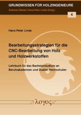 Linde | Bearbeitungsstrategien für die CNC-Bearbeitung von Holz und Holzwerkstoffen | Buch | 978-3-8325-3375-5 | sack.de