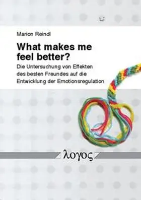Reindl |  What makes me feel better? | Buch |  Sack Fachmedien