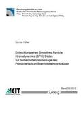 Höfler |  Entwicklung eines Smoothed Particle Hydrodynamics (SPH) Codes zur numerischen Vorhersage des Primärzerfalls an Brennstoffeinspritzdüsen | Buch |  Sack Fachmedien