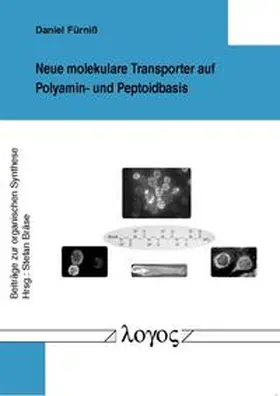 Fürniß |  Neue molekulare Transporter auf Polyamin- und Peptoidbasis | Buch |  Sack Fachmedien