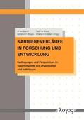 Busolt / Weber / Wiegel |  Karriereverläufe in Forschung und Entwicklung | Buch |  Sack Fachmedien