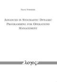 Schneider |  Advances in Stochastic Dynamic Programming for Operations Management | Buch |  Sack Fachmedien