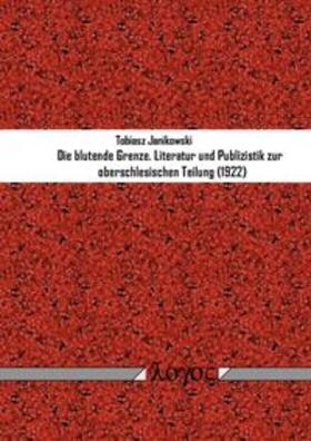 Janikowski |  Die blutende Grenze | Buch |  Sack Fachmedien