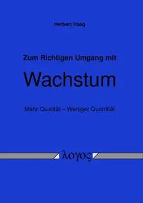 Haag |  Zum Richtigen Umgang mit Wachstum | Buch |  Sack Fachmedien