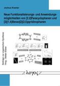Kramer |  Neue Funktionalisierungs- und Anwendungsmöglichkeiten von [2.2]Paracyclophanen und [2](1,4)Benzo[2](2,5)pyridinophanen | Buch |  Sack Fachmedien