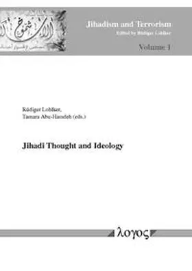 Abu-Hamdeh / Lohlker |  Jihadi Thought and Ideology | Buch |  Sack Fachmedien