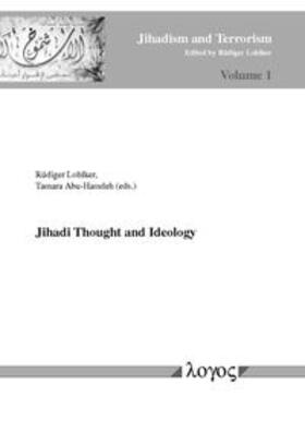 Lohlker / Abu-Hamdeh | Jihadi Thought and Ideology | Buch | 978-3-8325-3705-0 | sack.de