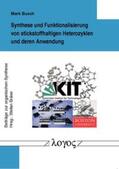 Busch |  Synthese und Funktionalisierung von stickstoffhaltigen Heterozyklen und deren Anwendung | Buch |  Sack Fachmedien