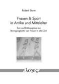 Sturm |  Frauen & Sport in Antike und Mittelalter | Buch |  Sack Fachmedien
