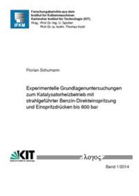 Schumann | Experimentelle Grundlagenuntersuchungen zum Katalysatorheizbetrieb mit strahlgeführter Benzin-Direkteinspritzung und Einspritzdrücken bis 800 bar | Buch | 978-3-8325-3776-0 | sack.de