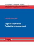 Mieke |  Logistikorientiertes Produktionsmanagement | Buch |  Sack Fachmedien