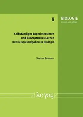 Baumann |  Selbständiges Experimentieren und konzeptuelles Lernen mit Beispielaufgaben in Biologie | Buch |  Sack Fachmedien