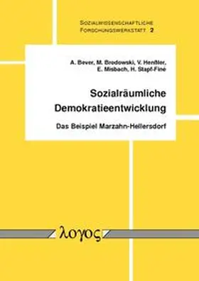 Bever / Henßler / Misbach |  Sozialräumliche Demokratieentwicklung. | Buch |  Sack Fachmedien