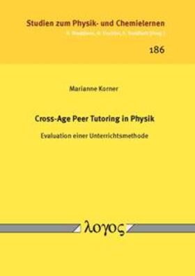 Korner | Cross-Age Peer Tutoring in Physik | Buch | 978-3-8325-3979-5 | sack.de