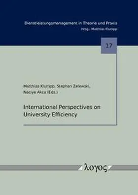 Akca / Zelewski / Klumpp |  International Perspectives on University Efficiency | Buch |  Sack Fachmedien