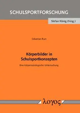 Ruin |  Körperbilder in Schulsportkonzepten | Buch |  Sack Fachmedien