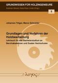 Tröger / Schneider |  Grundlagen und Verfahren der Holzbearbeitung | Buch |  Sack Fachmedien