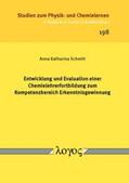 Schmitt |  Entwicklung und Evaluation einer Chemielehrerfortbildung zum Kompetenzbereich Erkenntnisgewinnung | Buch |  Sack Fachmedien